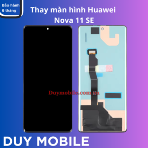 Thay màn hình Huawei Nova 11 SE