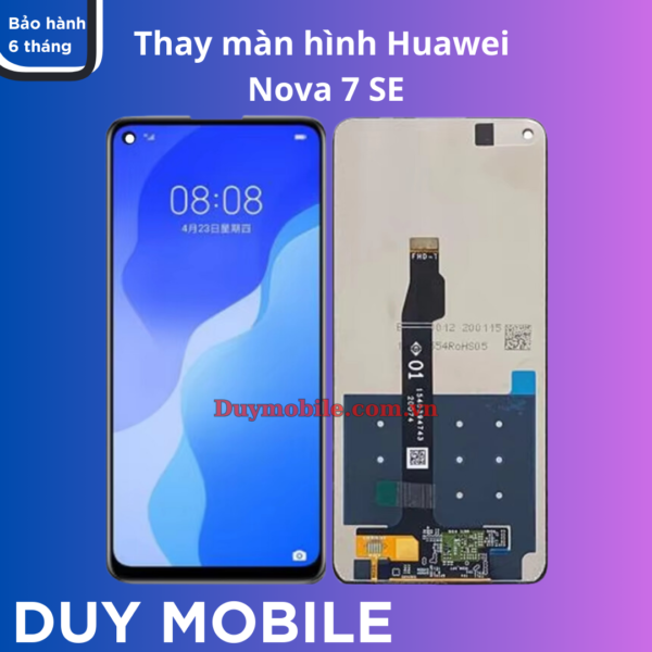 Thay màn hình Huawei Nova 7 SE