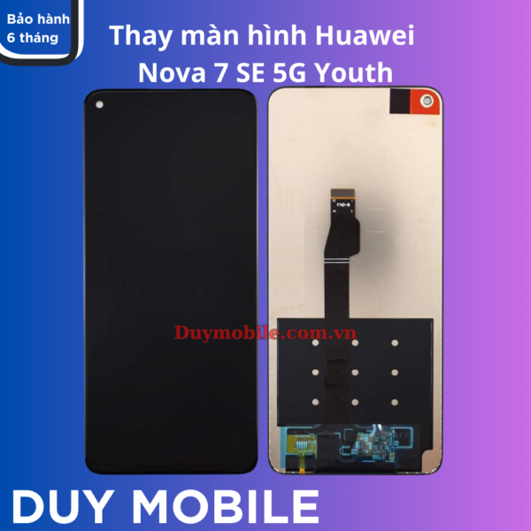 Thay màn hình Huawei Nova 7 SE 5G Youth