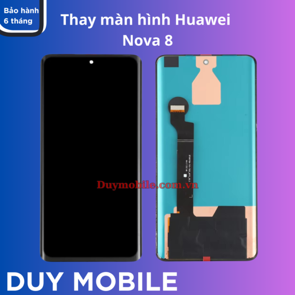 Thay màn hình Huawei Nova 8