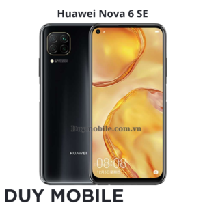 Thay màn hình Huawei Nova 6 SE