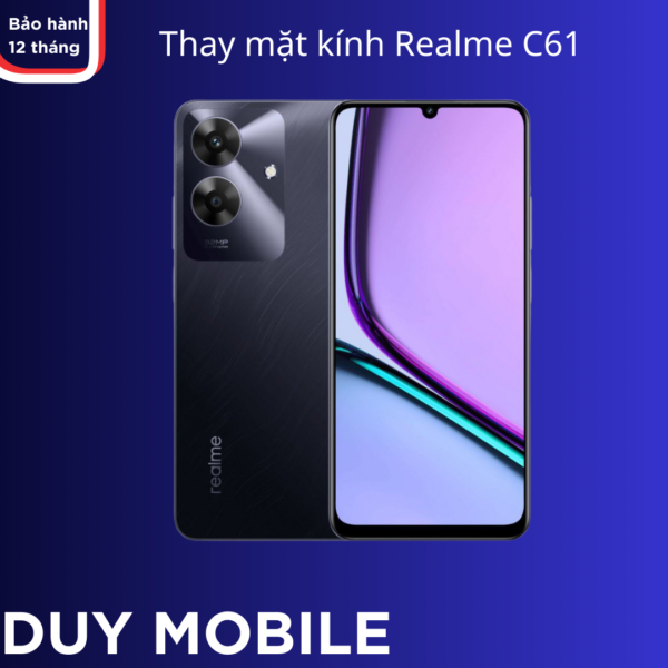 Thay mặt kính Realme C61
