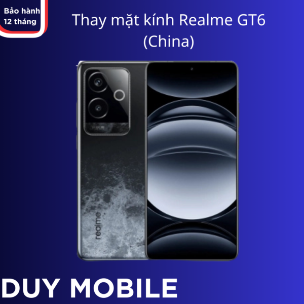 Thay mặt kính Realme GT6 (China)