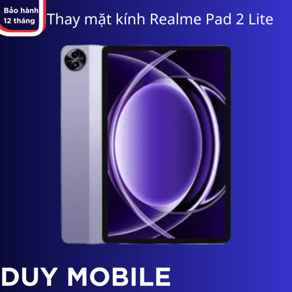 Thay mặt kính Realme Pad 2 Lite