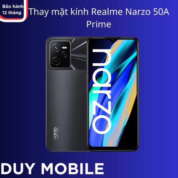 Thay mặt kính Realme Narzo 50A Prime