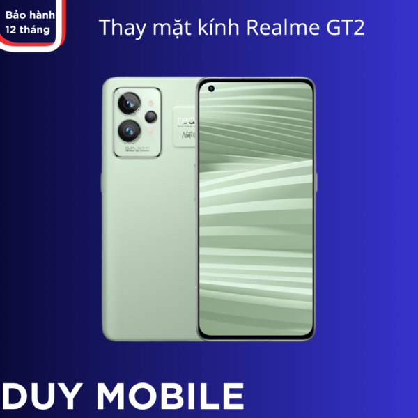 Thay mặt kính Realme GT2