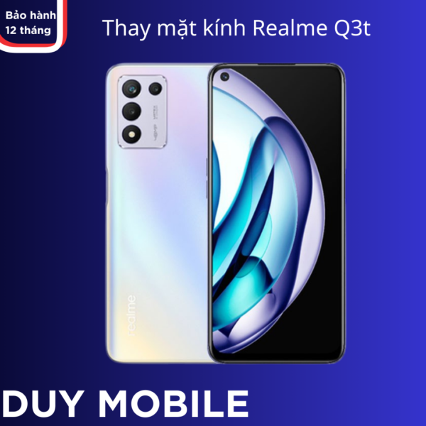 Thay mặt kính Realme Q3t