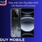 Thay mặt Cảm Ứng Màn Hình Lớn Realme GT6 (China)