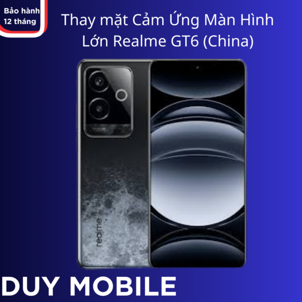 Thay mặt Cảm Ứng Màn Hình Lớn Realme GT6 (China)
