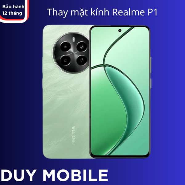 Thay mặt kính Realme P1