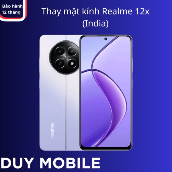 Thay mặt kính Realme 12x (India)