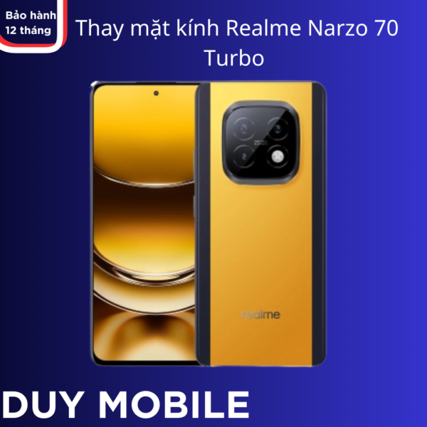 Thay mặt kính Realme Narzo 70 Turbo