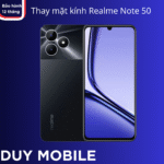 Thay mặt kính Realme Note 50