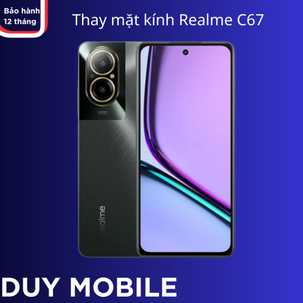 Thay mặt kính Realme C67