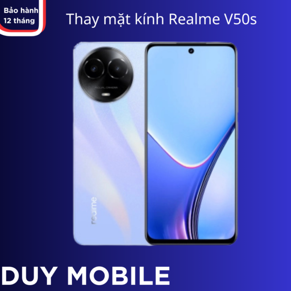 Thay mặt kính Realme V50s
