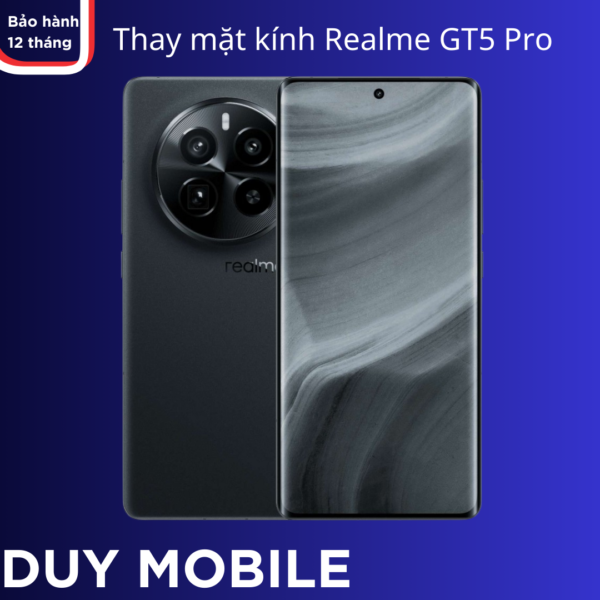 Thay mặt kính Realme GT5 Pro