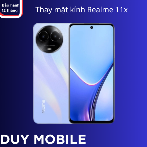 Thay mặt kính Realme 11x
