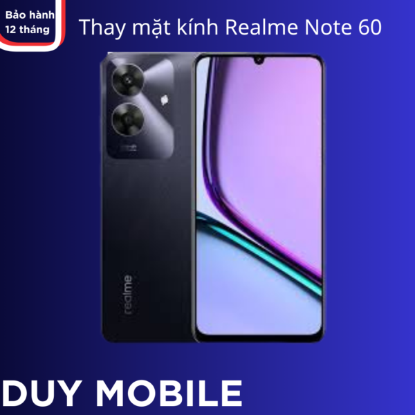Thay mặt kính Realme Note 60