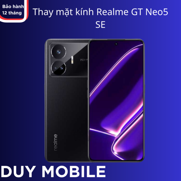Thay mặt kính Realme GT Neo5 SE