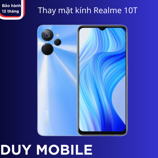 Thay mặt kính Realme 10T