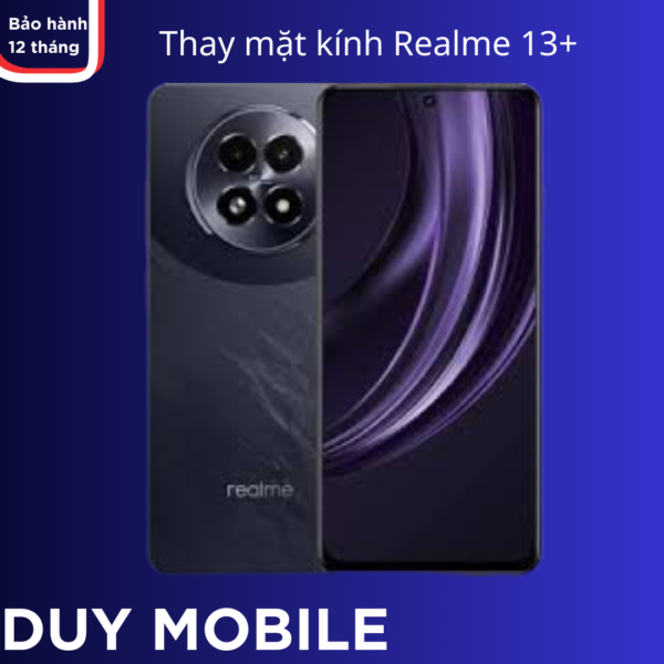 Thay mặt kính Realme 13+