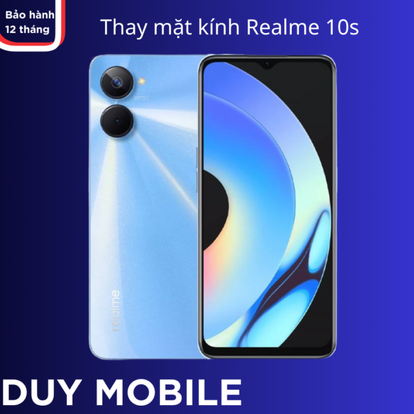 Thay mặt kính Realme 10s