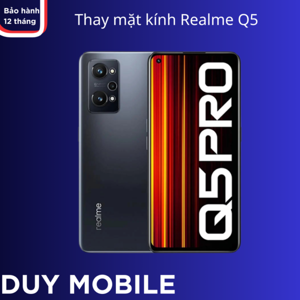 Thay mặt kính Realme Q5