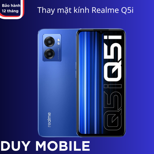 Thay mặt kính Realme Q5i