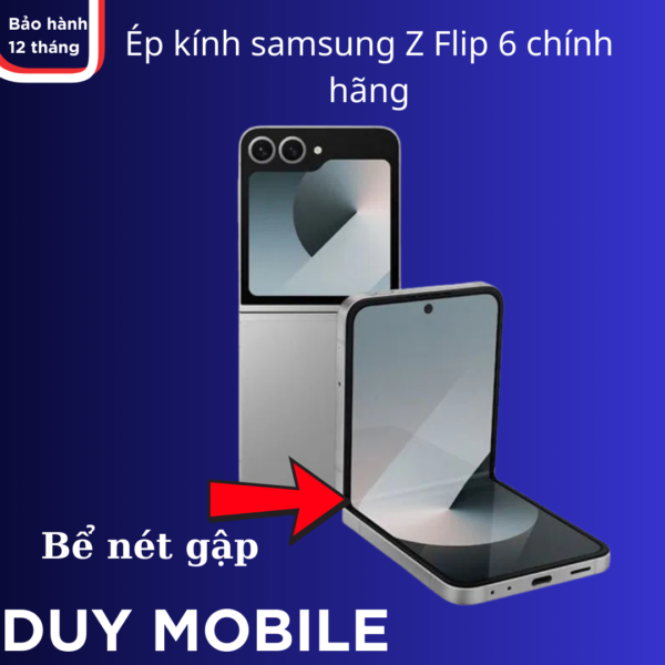 Ép kính samsung Z Flip 6 chính hãng