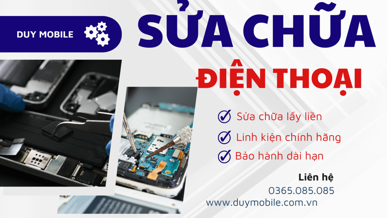 Sua dien thoai lay lien bao hanh dai linh kien chinh hang tai duy mobile