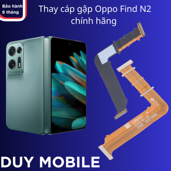 Thay cáp gập Oppo Find N2 chính hãng