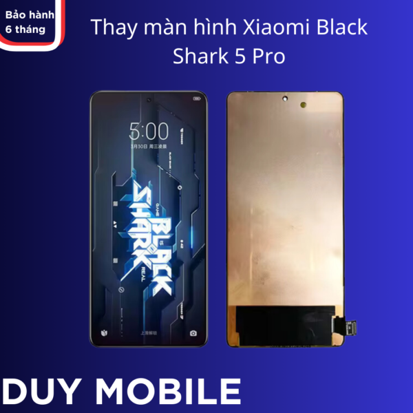 Thay màn hình Xiaomi Black Shark 5 Pro