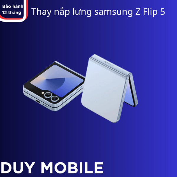 Thay nắp lưng samsung Z Flip 5