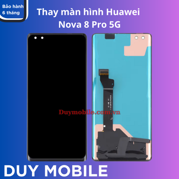 Thay màn hình Huawei Nova 8 Pro 5G
