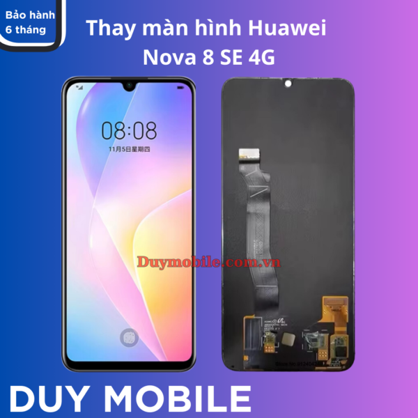 Thay màn hình Huawei Nova 8 SE 4G