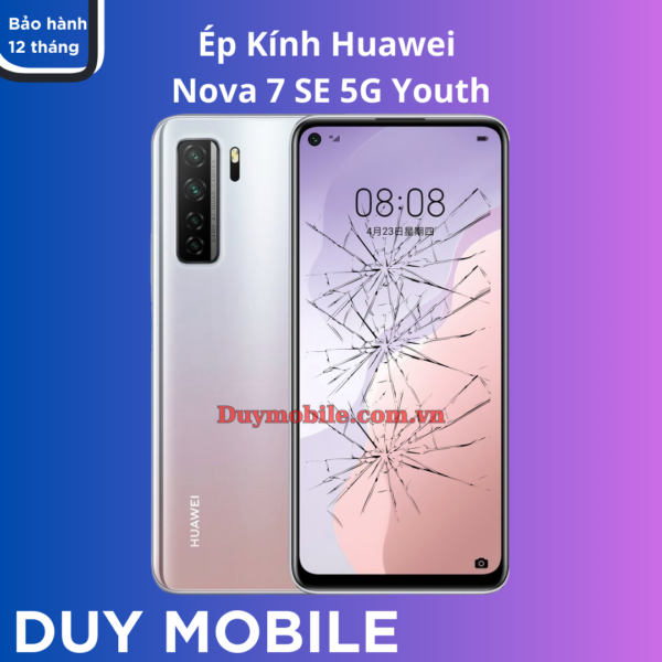 Ép kính Huawei Nova 7 SE 5G Youth