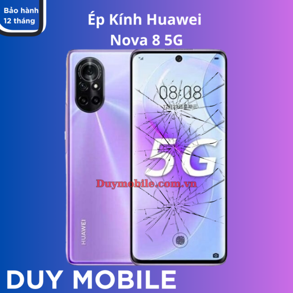 Ép kính Huawei Nova 8 5G
