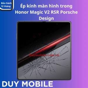 Ép kính màn hình trong Honor Magic V2 RSR Porsche Design