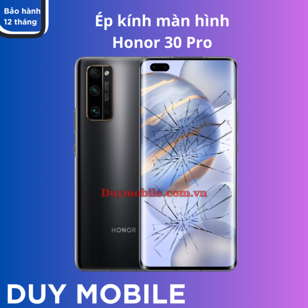 Ép kính màn hình Honor 30 Pro