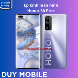 Ép kính màn hình Honor 30 Pro Plus