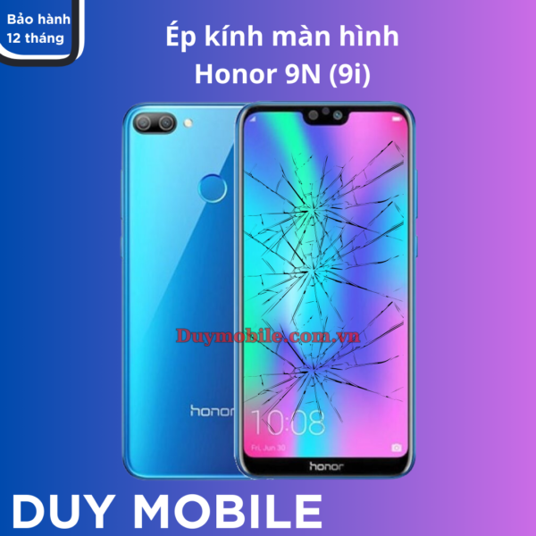 Ép kính màn hình Honor 9N (9i)