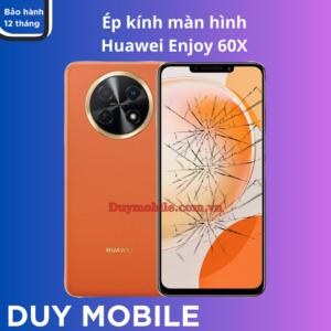 Ép kính Huawei Enjoy 60X