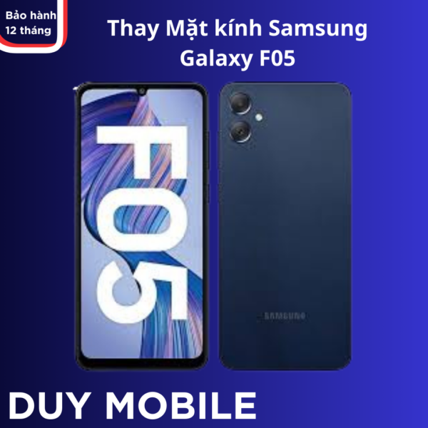 Thay Mặt kính Samsung Galaxy F05 lấy liền