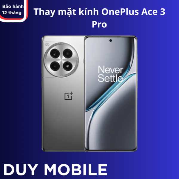 Thay mặt kính OnePlus Ace 3 Pro chính hãng