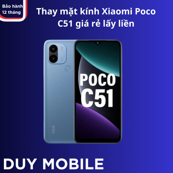 Thay mặt kính Xiaomi Poco C51 giá rẻ lấy liền