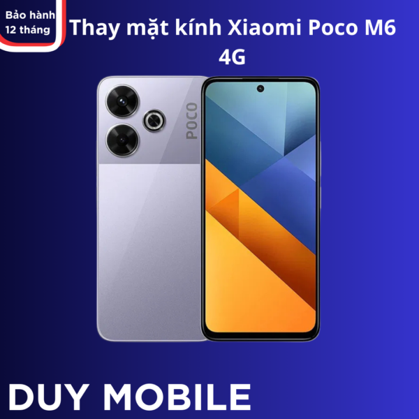 Thay mặt kính Xiaomi Poco M6 4G