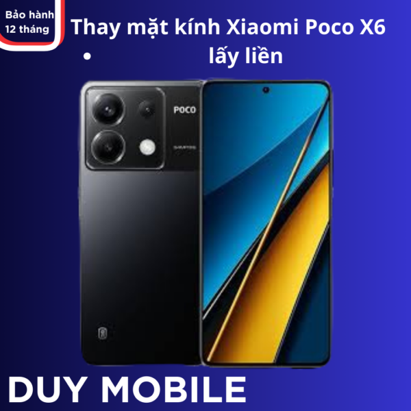 Thay mặt kính Xiaomi Poco X6