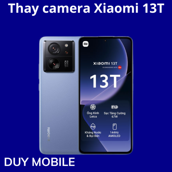 Thay camera Xiaomi 13T