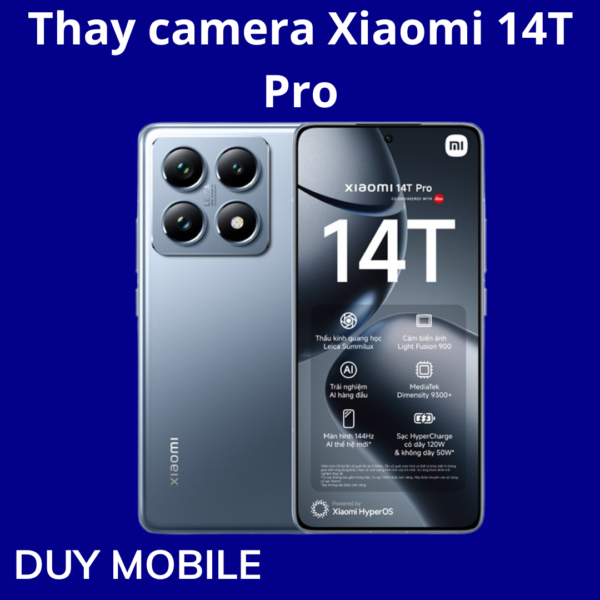 Thay camera Xiaomi 14T Pro