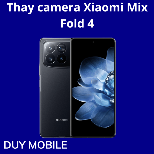 Thay camera Xiaomi Mix Fold 4